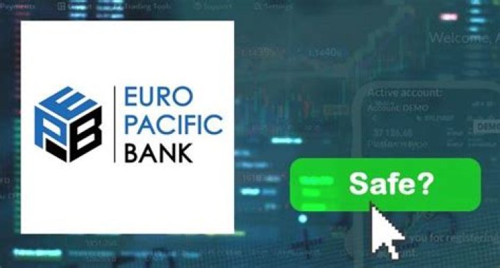 Is Euro Pacific Bank Safe?